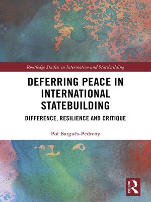cover image of Deferring Peace in International Statebuilding